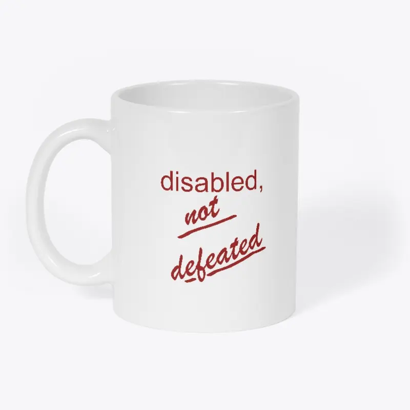 Disabled Not Defeated Apparel